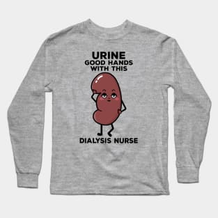 Cute Dialysis Nurse Urine Good Hands Pun Long Sleeve T-Shirt